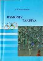 1. Jismoniy tarbiya A.N.Normurodov 2011