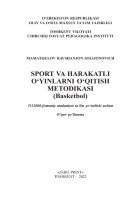 _r_s_sport_va_arakatli_jinlarni_itish_metodikasi_basketbol
